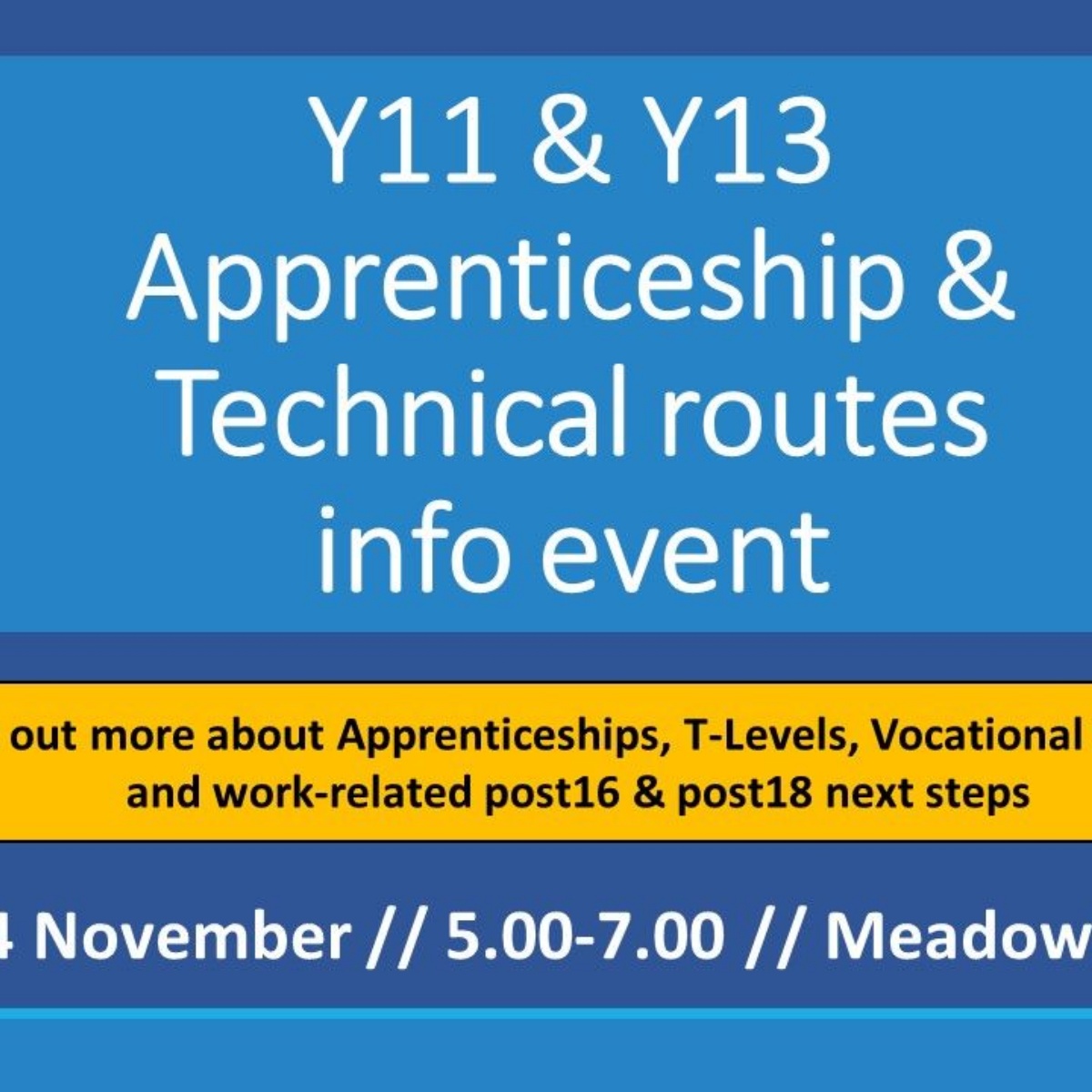 y11-y13-apprenticeship-technical-routes-info-event-meadowhead-school